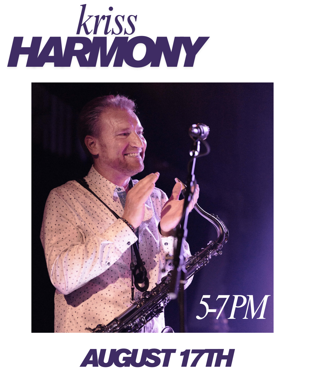 Kriss Harmony live music August 17